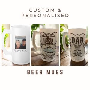 Three Personalised & Custom Frosted Beer Steins are shown: one with a photo and I LOVE YOU, another with Only the BEST DAD supports the SHARKS, and a third saying DAD No.1 Best VINTAGE THE MAN THE MYTH THE LEGEND.