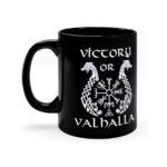 Victory or Valhalla viking design dragon boat on a black ceramic mug