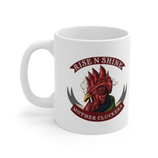Zodiac Mugs Rise n Shine Mother Cluckers Coffee Mug