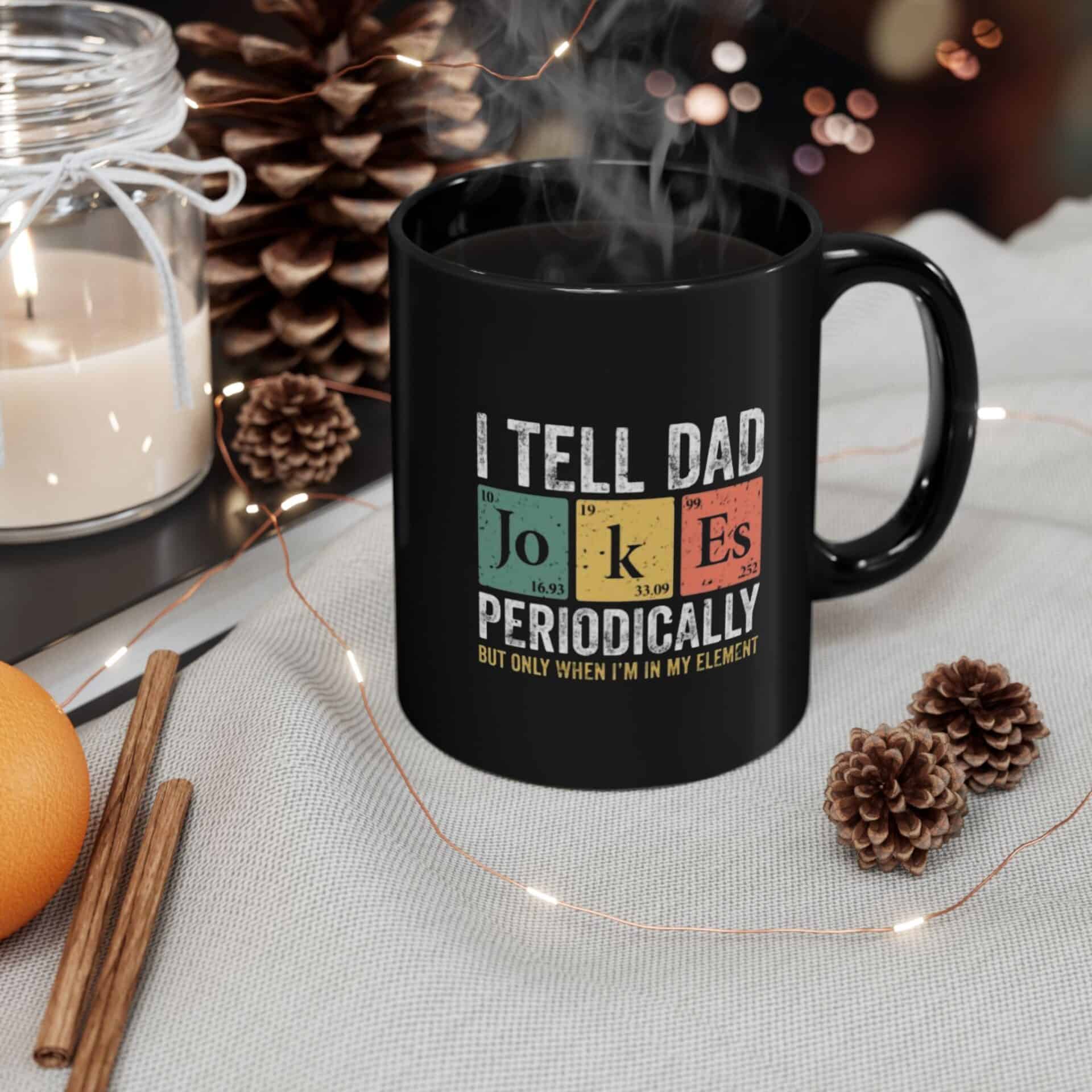 3917873152011092272_2048.jpeg Dad Jokes Element Black Coffee Mug - Image 6